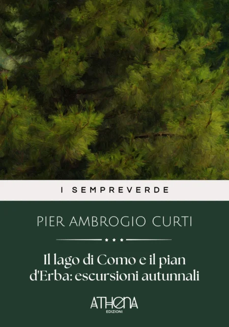 Il lago di Como e il pian d'Erba : escursioni autunnali